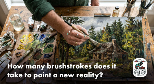 How many brushstrokes does it take to paint a new reality?